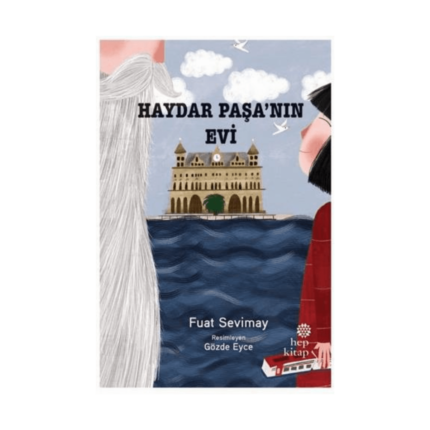 Haydar Paşa’nın Evi