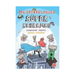 Her Şeyden Korkan Süper Kahraman