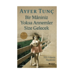 Bir Maniniz Yoksa Annemler Size Gelecek