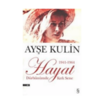 Hayat (1941-1964 Dürbünümde Kırk Sene)