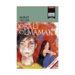 Köprü Kitaplar 22-Oralı Olmamak