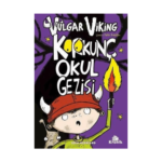 Vulgar Viking 3 - Korkunç Okul Gezisi