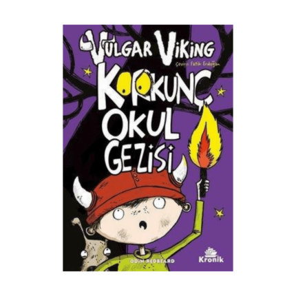 Vulgar Viking 3 - Korkunç Okul Gezisi