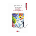 Hayatın O Güzel Şarkısı