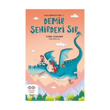 Demir Şehirdeki Sır - Kayıp Ejderhalar Tarihi 2