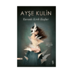 Kanadı Kırık Kuşlar