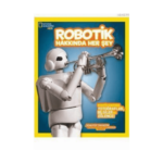Robotik Hakkında Her Şey