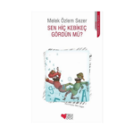 Sen Hiç Kebikeç Gördün Mü ?