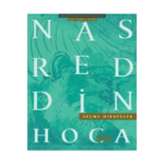 Nasreddin Hoca Seçme Hikayeler