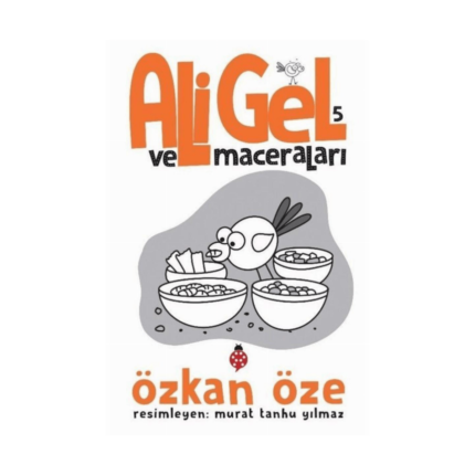 Ali Gel Ve Maceraları -5