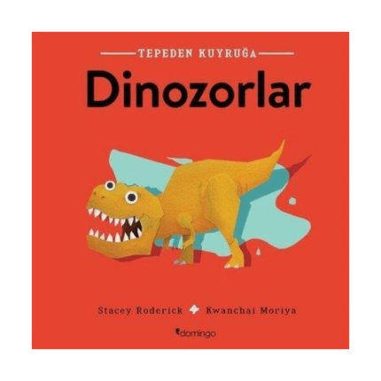 Tepeden Kuyruğa - Dinozorlar