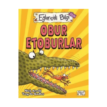 Eğlenceli Bilgi Bilim 16 - Obur Etoburlar