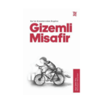 Kuran Kıssalarından Bugüne Gizemli Misafir