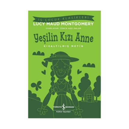 Yeşilin Kızı Anne-Kısaltılmış Metin