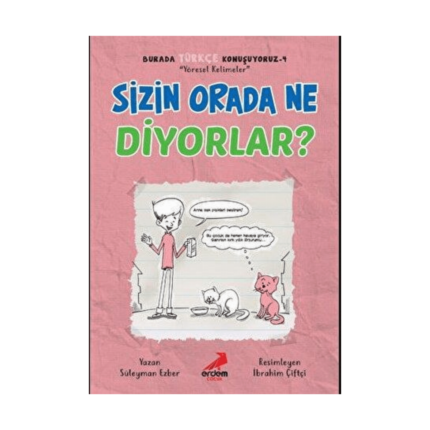 Sizin Orada Ne Diyorlar? - Burada Türkçe Konuşuyoruz 4