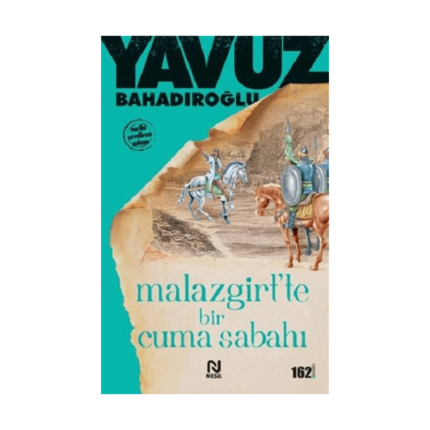 Malazgirt'te Bir Cuma Sabahı