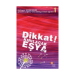 Dikkat Kırılacak Eşya