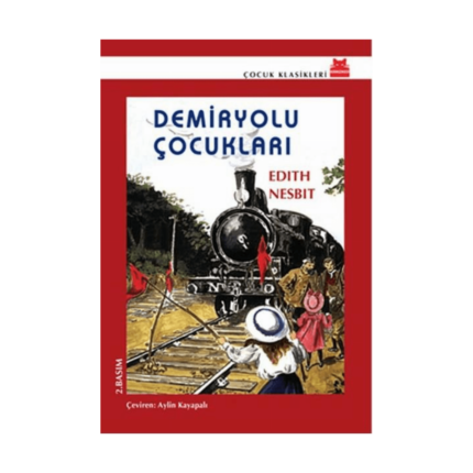Demiryolu Çocukları - Kırmızı Kedi Yayınevi
