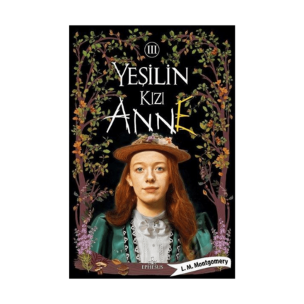 Yeşilin Kızı Anne 3 Ciltli