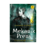 Mekanik Prens 2.Kitap Cehennem Makineleri