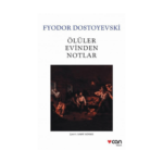 Ölüler Evinden Notlar Yeni Beyaz Kapak