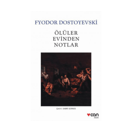 Ölüler Evinden Notlar Yeni Beyaz Kapak