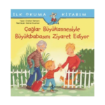 İlk Okuma Kitabım- Çağlar Büyükannesiyle Büyükbabasını Ziyaret Ediyor