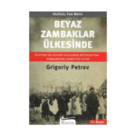 Beyaz Zambaklar Ülkesinde - Koridor Yayıncılık