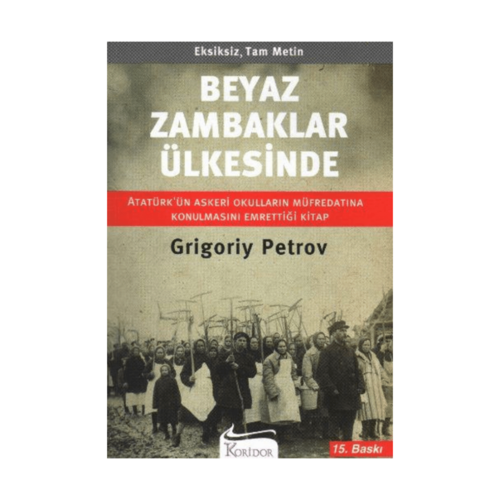 Beyaz Zambaklar Ülkesinde - Koridor Yayıncılık - Görsel 1
