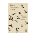 Bana Yarınları Anlat