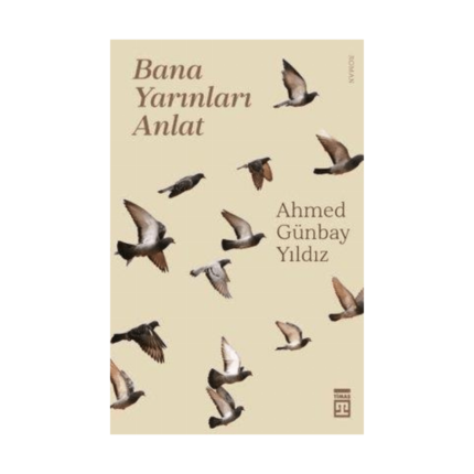 Bana Yarınları Anlat