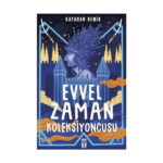 Evvel Zaman Koleksiyoncusu