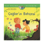 İlk Okuma Kitabım - Çağların Bahçesi