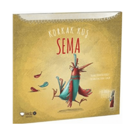 Leyla Fontenden Öyküler 5 Korkak Kuş Sema