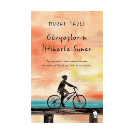 Gözyaşlarım İftiharla Sunar