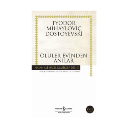 Ölüler Evinden Anılar - Hasan Ali Yücel Klasikleri 87