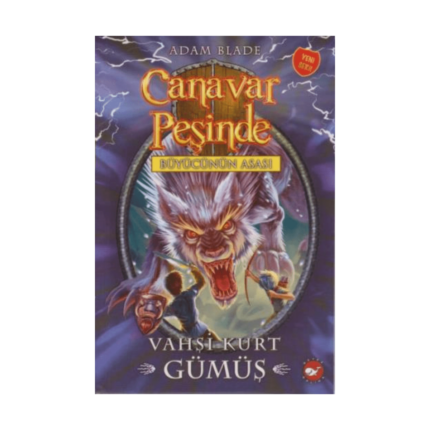 Canavar Peşinde 52 - Vahşi Kurt Gümüş
