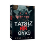 Tatsız Bir Öykü