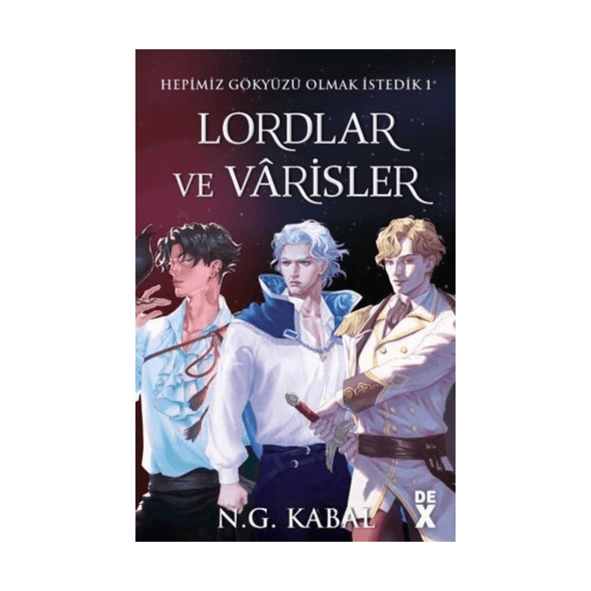 f3086-hepimiz-gokyuzu-olmak-istedik-1-lordlar-ve-varisler-1-1.png Hepimiz Gökyüzü Olmak İstedik 1 Lordlar Ve Varisler - Görsel 1