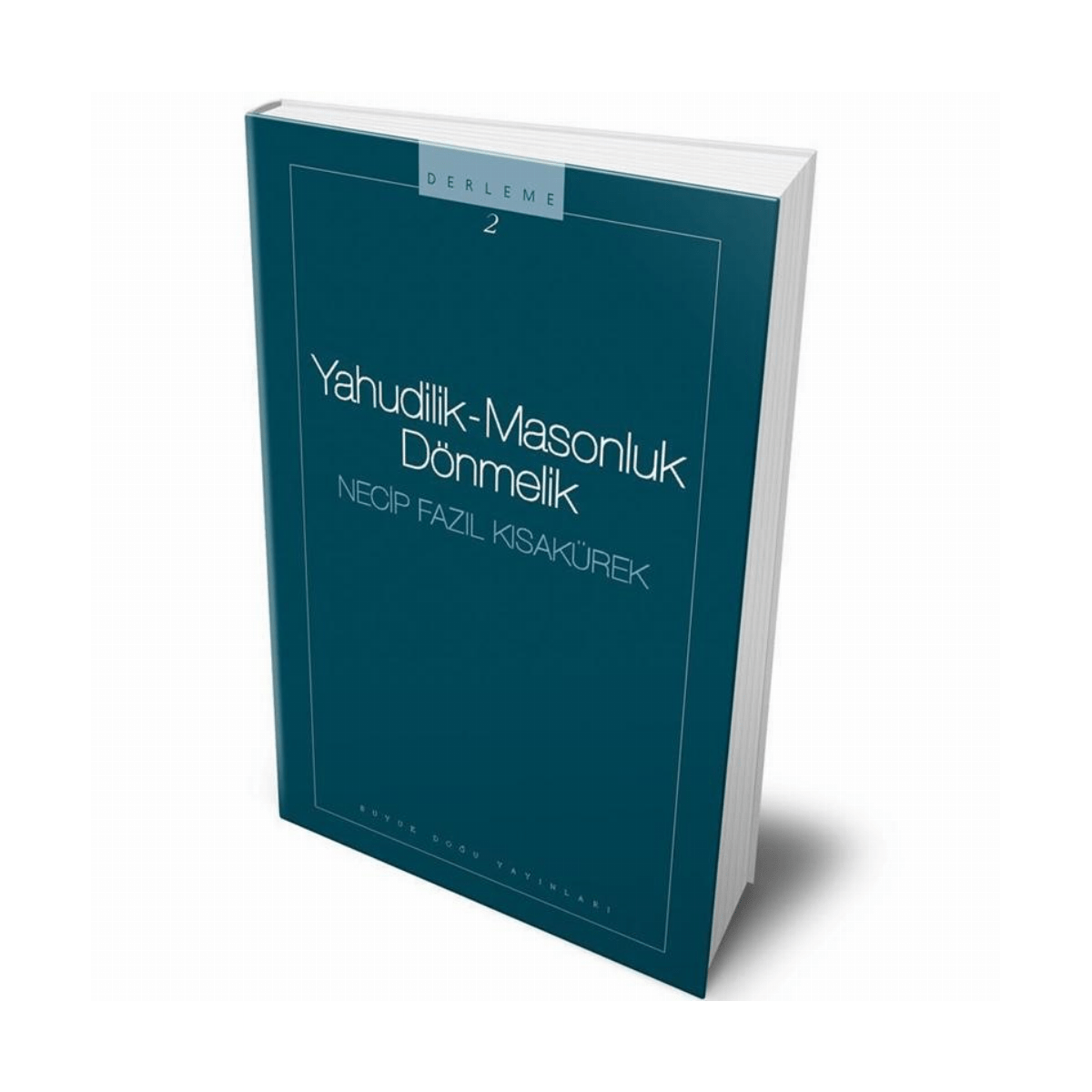 f32a7-yahudilik-masonluk-donmelik-derleme-2-1-1.png Yahudilik. Masonluk. Dönmelik - Derleme 2 - Görsel 1