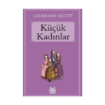 Küçük Kadınlar - Arkadaş Yayınevi