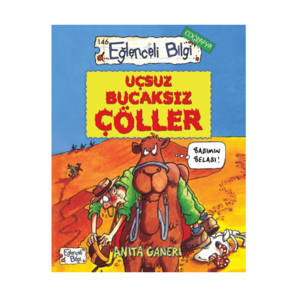 Eğlenceli Bilgi 146 Uçsuz Bucaksız Çöller