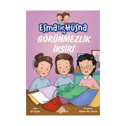 Esma İle Hüsna 4 - Görünmezlik İksiri