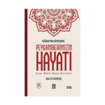 Kainatın Efendisi Peygamberimizin Hayatı - Nesil Yayınları