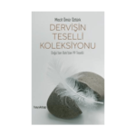 Dervişin Teselli Koleksiyonu