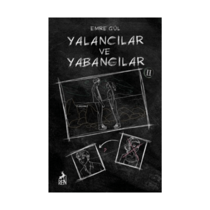 Yalancılar Ve Yabancılar 2