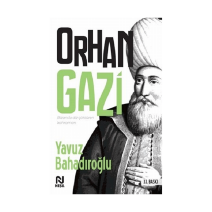 Orhan Gazi - Nesil Yayınları