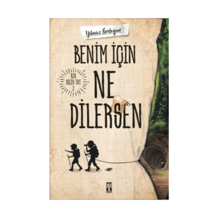 Benim İçin Ne Dilersin