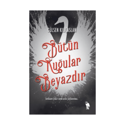 Bütün Kuğular Beyazdır