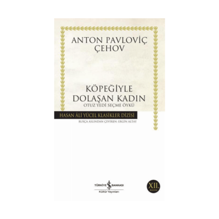 Köpeğiyle Dolaşan Kadın - Hasan Ali Yücel Klasikleri 35